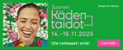 Lähde: https://tampereenmessut.kuvat.fi/kuvat/Suomen%20K%C3%A4dentaidot%20%7C%20Finnish%20Craft%20&%20Design/Markkinointimateriaalit%20%7C%20Marketing%20Materials/Bannerit%20%7C%20Banners/SKT25-980x400-lue-lisaa.jpg